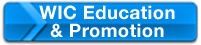 WIC Education and Promotion